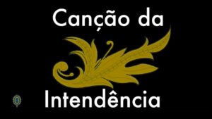 Canção da Intendência
